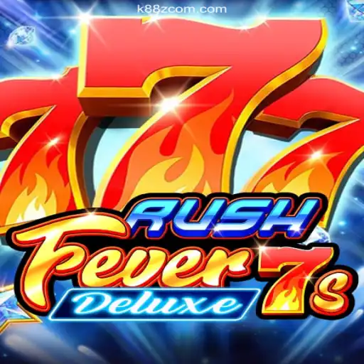 RushFever7sDeluxe: Your Ultimate Guide to Winning Big